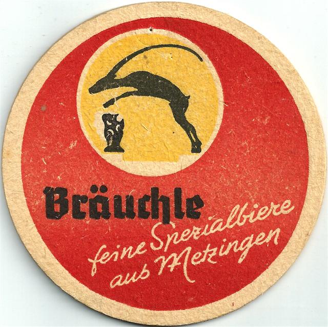 metzingen rt-bw br�uchle rund 2a (190-feine spezialbiere)